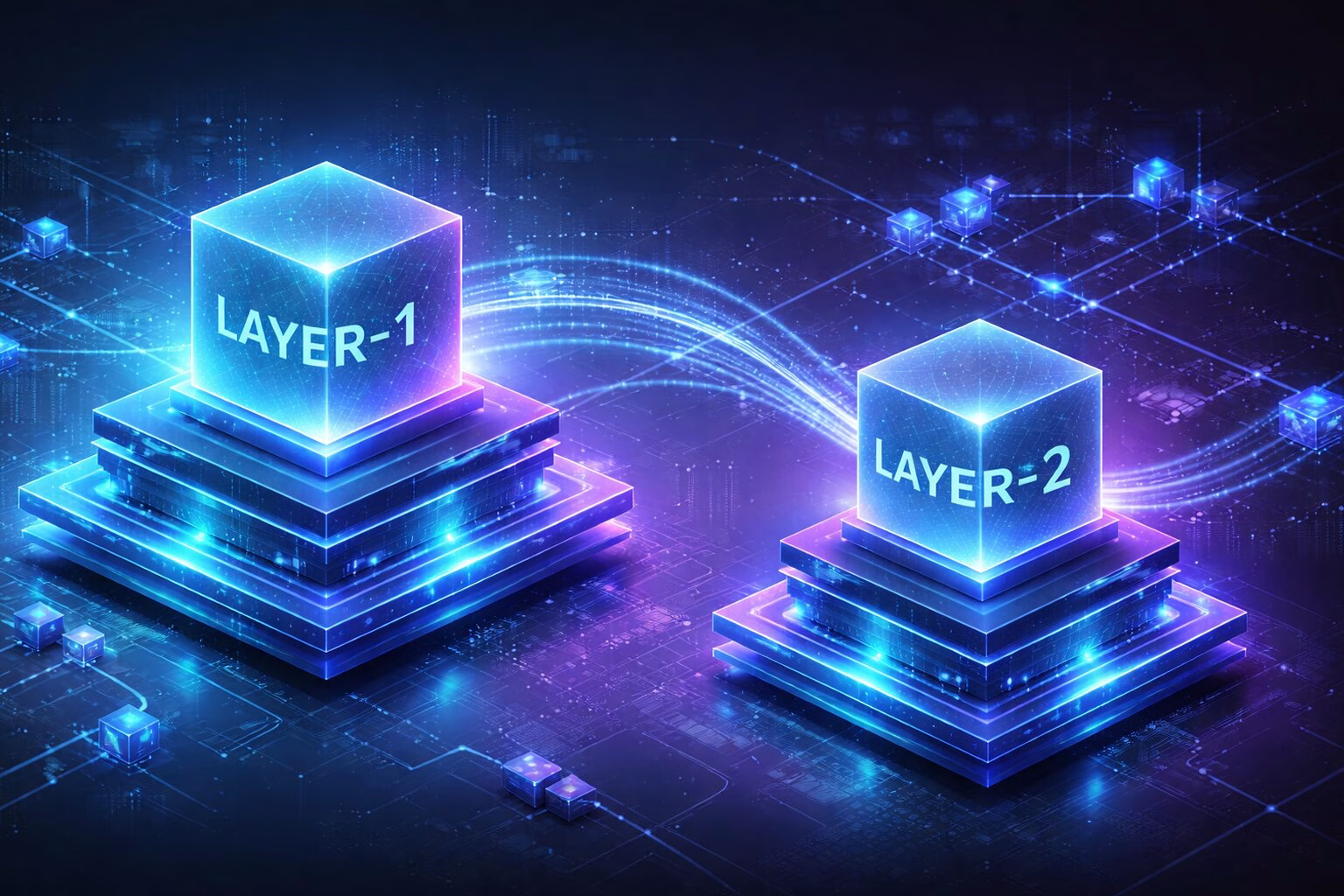 Layer 1 vs Layer 2 Blockchain – Ποιες είναι οι διαφορές;